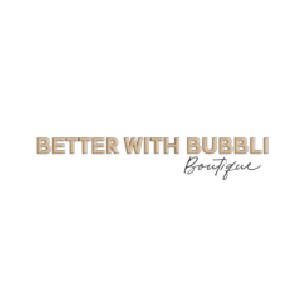 Better With Bubbli